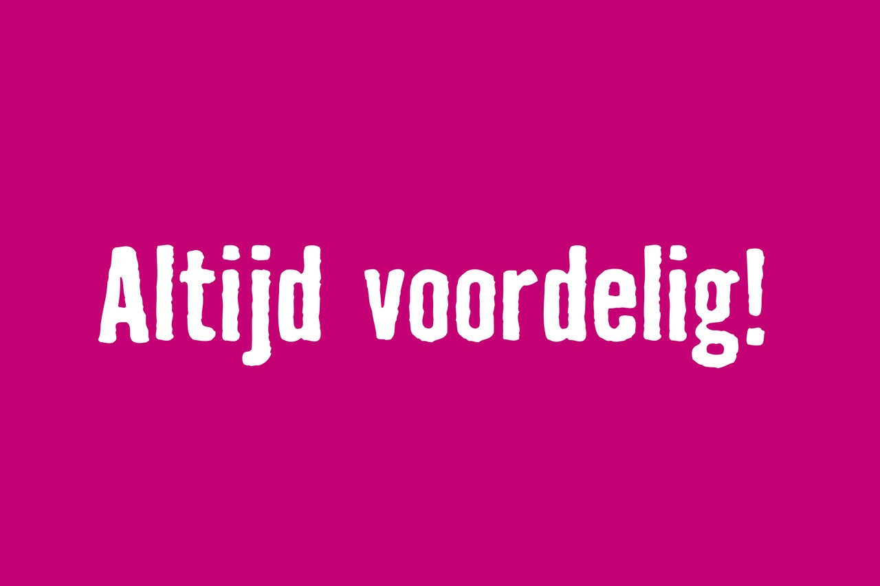 Altijd voordelig!