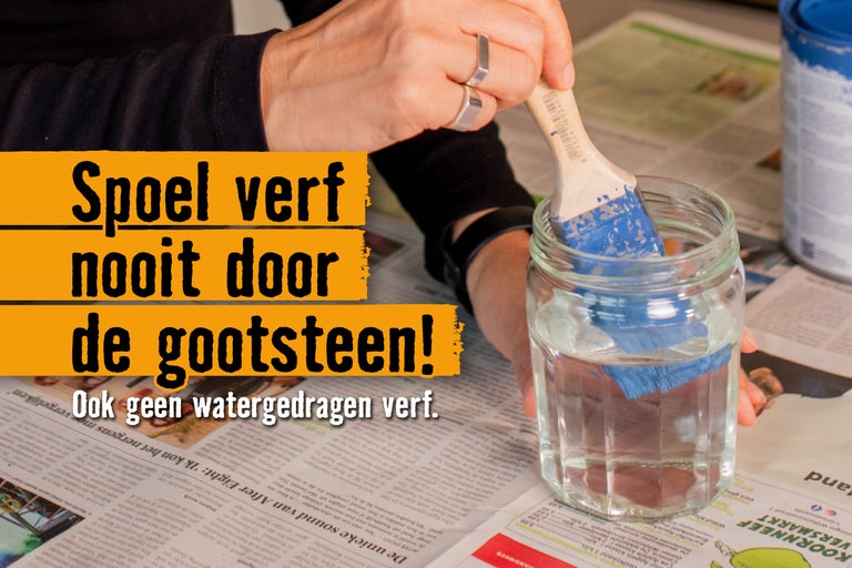 Spoel verf nooit door de gootsteen!