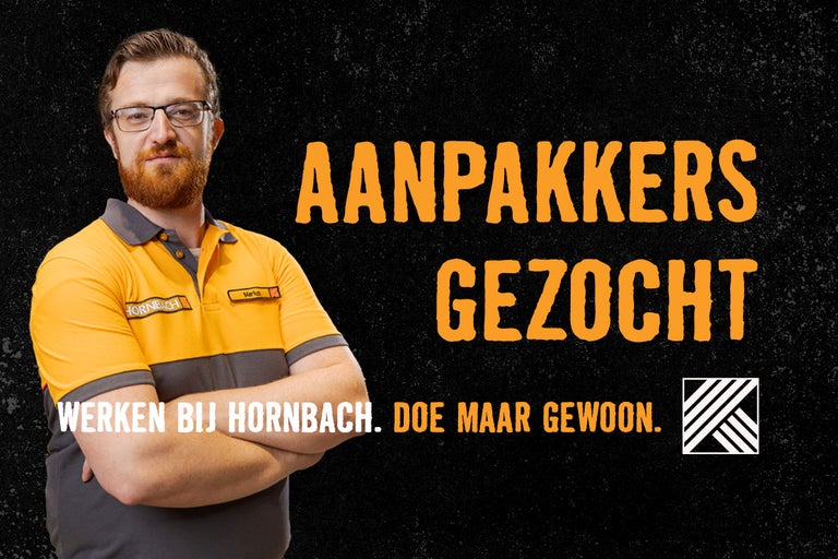Hornbach zoekt medewerkers: Advertentie met de slogan Aanpakkers gezocht.