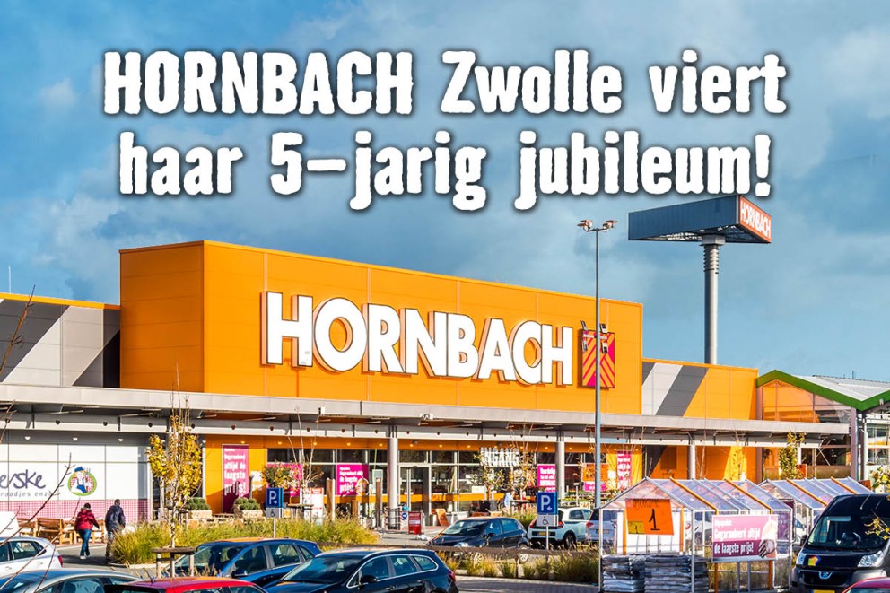 HORNBACH Zwolle viert haar 5-jarig jubileum!