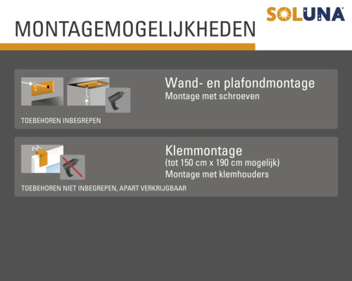 Soluna Montage mogelijkheden: Wand- en plafondmontage met schroeven, klem montage met klemmen tot 150 cm x 190 cm