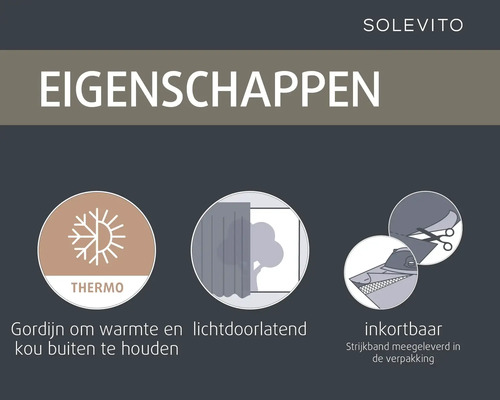 Solevito gordijneigenschappen: Thermo, houdt warmte binnen en kou buiten, inkortbaar met meegeleverde strijkband