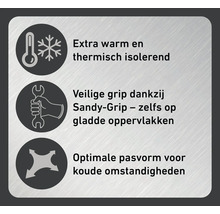 Extra warm en thermisch isolerend, veilige grip dankzij Sandy-Grip ook op gladde oppervlakken, optimale pasvorm voor koude omstandigheden.