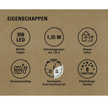 Eigenschappen: 350 LEDs, 1,35 meter, binnen en buiten, stroomaansluiting, timerfunctie (6 uur aan, 18 uur uit), 8 verlichtingsfuncties