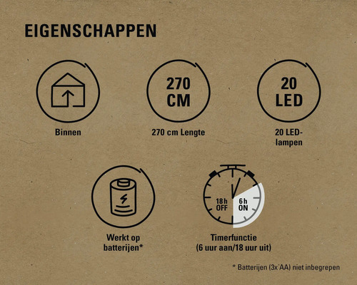 Kenmerken: geschikt voor binnen, 270 centimeter lengte, 20 ledlampen, werkt op batterijen, timerfunctie (6 uur aan, 18 uur uit)