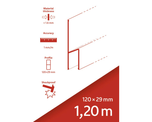 Materiaaldikte minder dan 1,6 millimeter, nauwkeurigheid 1 millimeter per meter, profiel 120 bij 29 millimeter, schokbestendig, lengte 1,20 meter