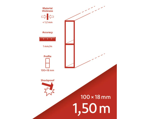 Materiaaldikte minder dan 1,2 mm, nauwkeurigheid 1 mm per meter, profiel 100 x 18 mm, schokbestendig, lengte 1,50 meter