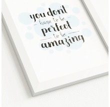 Decoratieve lijst met de tekst 'You don't have to be perfect to be amazing'