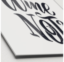 Decoratief bord met de tekst Wine Not