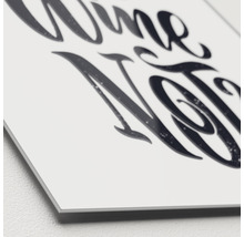 Decoratief bord met het opschrift ''Wine Not''