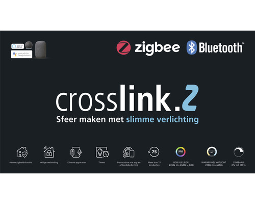 Crosslink.2 slimme verlichting met Zigbee en Bluetooth