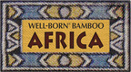 Well-Born® Bamboo Africa Well-Born® Bamboo Africa