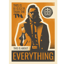 Afbeelding van de Time Variance Authority poster met het opschrift ''This is bigger than the TVA. This is about everything.''
