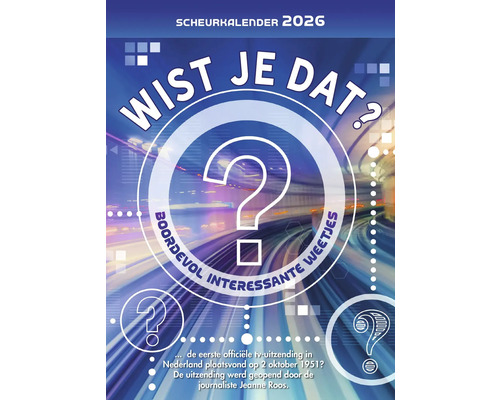 Scheurkalender 2026 met de vraag Wist je dat?