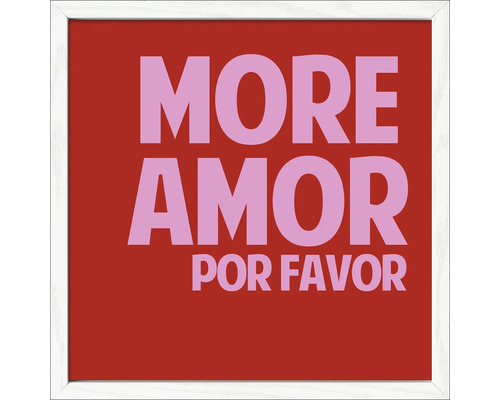 Ingelijste afbeelding met de tekst More Amor Por Favor