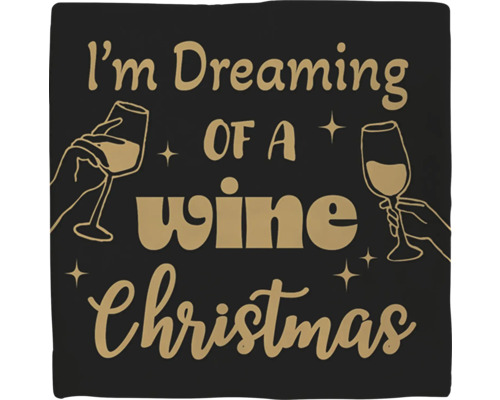 PLENTY GIFTS Decoratieve tegel keramiek Kerst I'm Dreaming Wine Decoratief kussen met de opdruk Ik droom van een wijnkerst