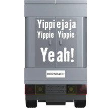 Hornbach transportmodel met de tekst Yippie jaja Yippie Yippie Yeah!
