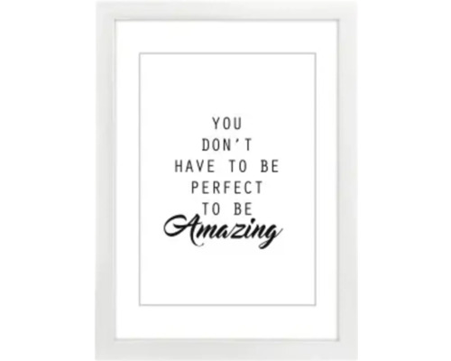 Ingelijste poster met de tekst Je hoeft niet perfect te zijn om geweldig te zijn