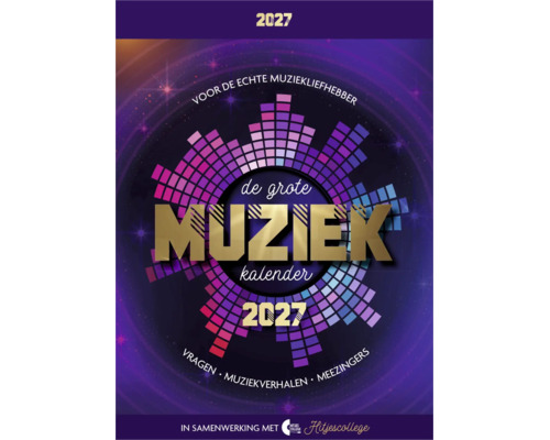 De grote Muziek kalender 2027 met vragen en muziekverhalen