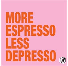 Wanddecoratie met de tekst More Espresso Less Depresso (Image AI modified or generated)