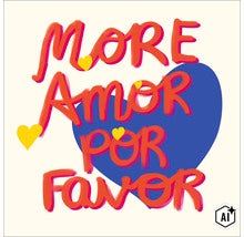 Grafische afbeelding met de tekst More Amor Por Favor voor een hartvormig motief. (Image AI modified or generated)