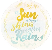 Decoratieve muurafbeelding met de tekst: De zon schijnt altijd na de regen.