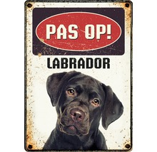 Metalen bord met Labrador en de tekst ''Pas op!''