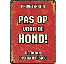 Metalen bord met de tekst Pas op voor de hond!