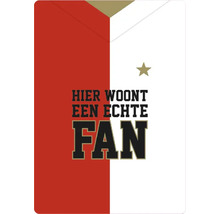 Hier woont een echte fan deurbord