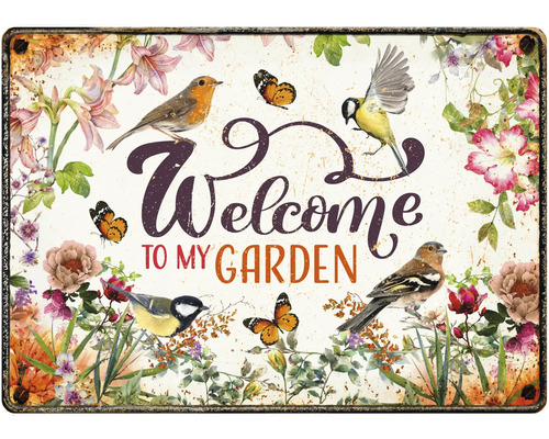 Metalen bord Welcome to my garden 21x14,8 cm