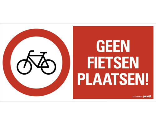 PICKUP Verbodsbord geen fietsen plaatsen 15x30 cm PICKUP Verbodsbord geen fietsen plaatsen 15x30 cm