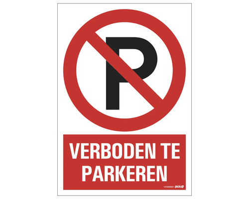 PICKUP Verbordsbord verboden te parkeren 23x33 cm