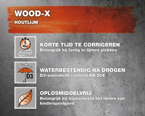 WOOD-X Houtlijm eigenschappen: Korte tijd te corrigeren, waterbestendig na drogen, oplosmiddelvrij